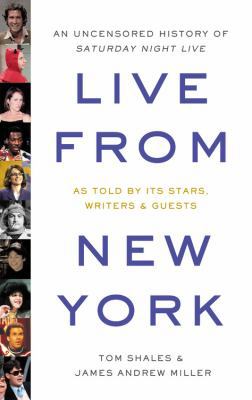 Live from New York: An Oral History of Saturday... B0015S4XTK Book Cover