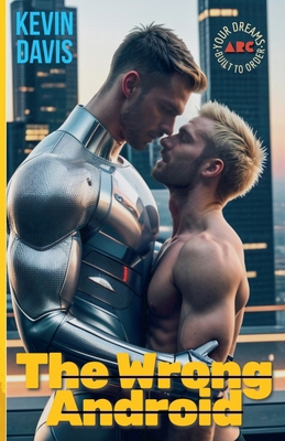 The Wrong Android B0F7Z71GT7 Book Cover