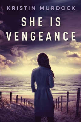 She Is Vengeance            Book Cover