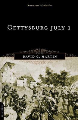 Gettysburg, July 1 0306812401 Book Cover