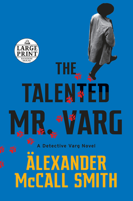 The Talented Mr. Varg: A Detective Varg Novel (2) [Large Print] 0593172043 Book Cover