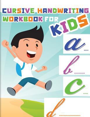 Cursive handwriting workbook for kids: workbook... 1986405761 Book Cover