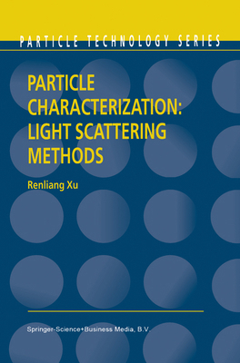 Particle Characterization: Light Scattering Met... 0792363000 Book Cover