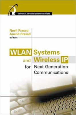 Wlan Systems and Wireless IP for Next Generatio... 158053290X Book Cover