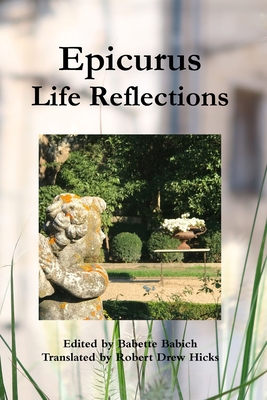 Epicurus: Life Reflections 1949766012 Book Cover