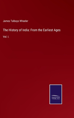 The History of India: From the Earliest Ages: V...            Book Cover