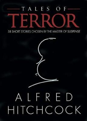 Tales of Terror: 58 Short Stories Chosen by the... 0883657104 Book Cover