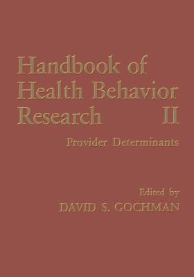 Handbook of Health Behavior Research II: Provid... 1489917624 Book Cover