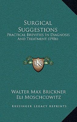 Surgical Suggestions: Practical Brevities In Di... 1168742544 Book Cover