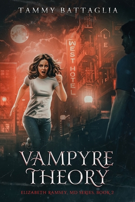 Vampyre Theory: Elizabeth Ramsey, MD Series, Bo... B0F3JMHVMC Book Cover
