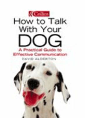 How to Talk With Your Dog 000717862X Book Cover