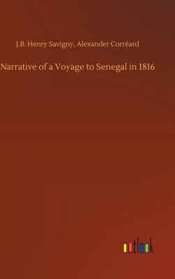 Narrative of a Voyage to Senegal in 1816 3734026431 Book Cover