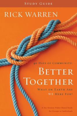 40 Days of Community: Better Together Study Gui... 0310326842 Book Cover