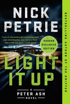 Light It Up (A Peter Ash Novel) 0525539301 Book Cover
