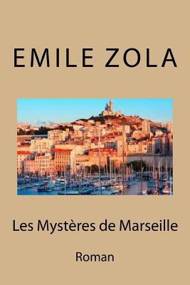 Les mysteres de Marseille: Roman [French] 1974475689 Book Cover