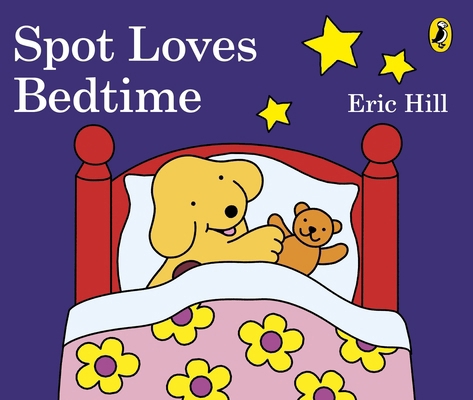 Spot Loves Bedtime 0141362863 Book Cover