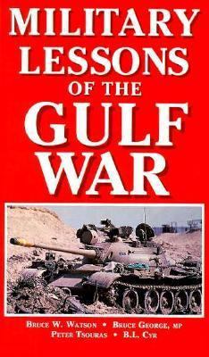 Military Lessons of the Gulf War 1853671363 Book Cover