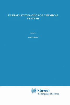 Ultrafast Dynamics of Chemical Systems 9401043957 Book Cover