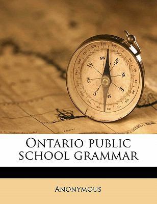 Ontario Public School Grammar 1176901621 Book Cover