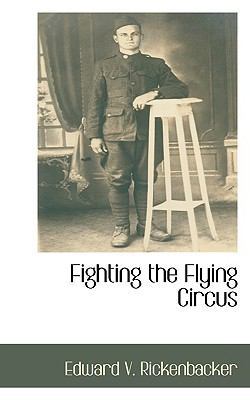 Fighting the Flying Circus 1110810288 Book Cover