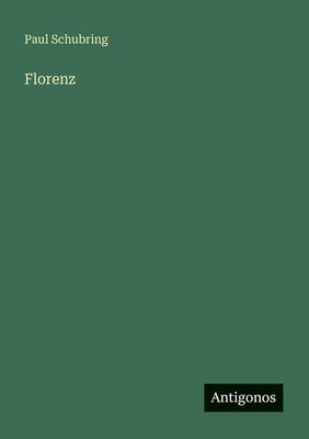 Florenz [German] 3563951519 Book Cover