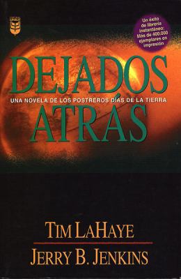 Dejados Atras [Spanish] 0789915502 Book Cover