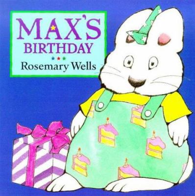 Max's Birthday (Max Board Books) 038540929X Book Cover