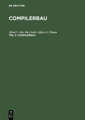 Compilerbau, Teil 2, Compilerbau [German] 3486252666 Book Cover