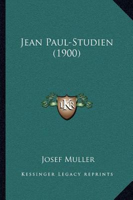 Jean Paul-Studien (1900) [German] 1166588483 Book Cover