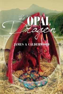 The Opal Dragon 0648312178 Book Cover