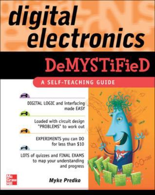 Digital Electronics Demystified 0071441417 Book Cover