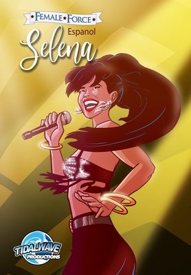Female Force: Selena EN ESPAÑOL (Gold Variant c... [Spanish] 1955712220 Book Cover