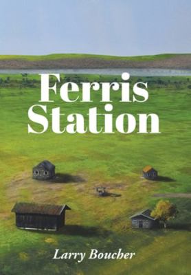 Ferris Station 1645319385 Book Cover