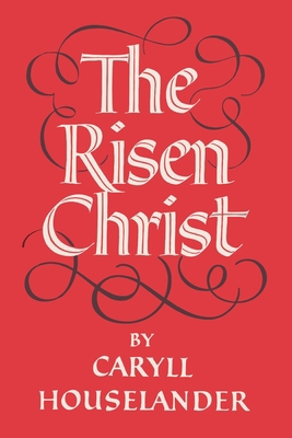The Risen Christ 1684225787 Book Cover