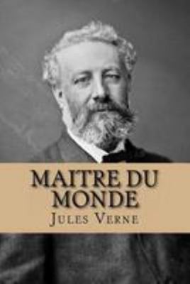 Maitre du monde [French] 1530927870 Book Cover