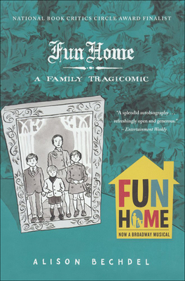 Fun Home: A Family Tragicomic 1417823143 Book Cover