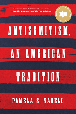 Antisemitism, an American Tradition 1324134283 Book Cover