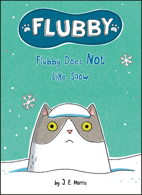 Flubby Does Not Like Snow 0593523393 Book Cover