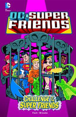 Challenge of the Super Friends 1434247015 Book Cover