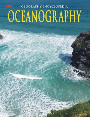 Oceanography: Geography Encyclopedia 9386316625 Book Cover