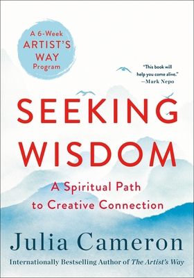 Seeking Wisdom: A Spiritual Path to Creative Co... 1250809371 Book Cover