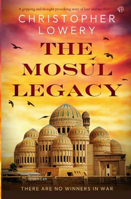 The Mosul Legacy 1916978762 Book Cover