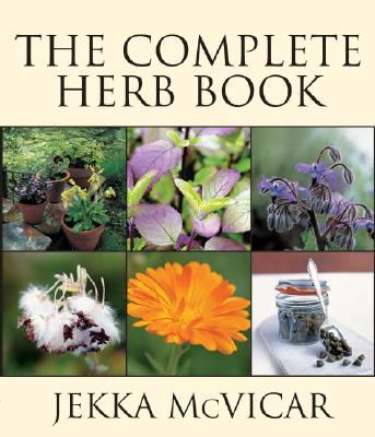 The Complete Herb Book 1554073650 Book Cover