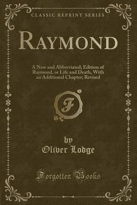 Raymond: A New and Abbreviated; Edition of Raym... 1332406939 Book Cover