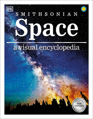 Space a Visual Encyclopedia 1465494251 Book Cover