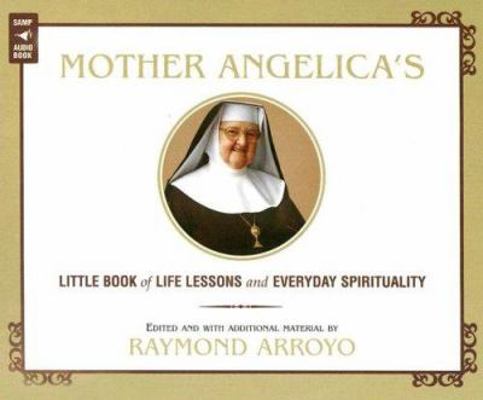 Mother Angelica's Little Book of Life Lessons a... 0867168463 Book Cover
