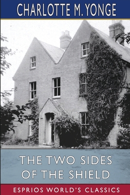 The Two Sides of the Shield (Esprios Classics) 1006468889 Book Cover