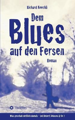Dem Blues auf den Fersen [German] 3732301729 Book Cover
