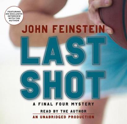 Last Shot: A Final Four Mystery 0307206718 Book Cover
