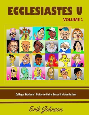 Ecclesiastes University Vol. 1: College Student... 1541234855 Book Cover